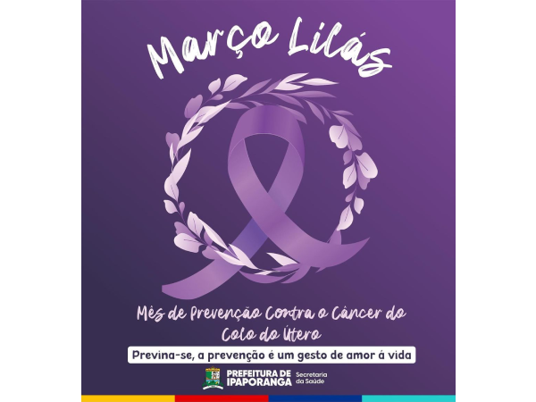 Março Lilás: Prefeitura realiza campanha de prevenção ginecológica nas unidades de saúde