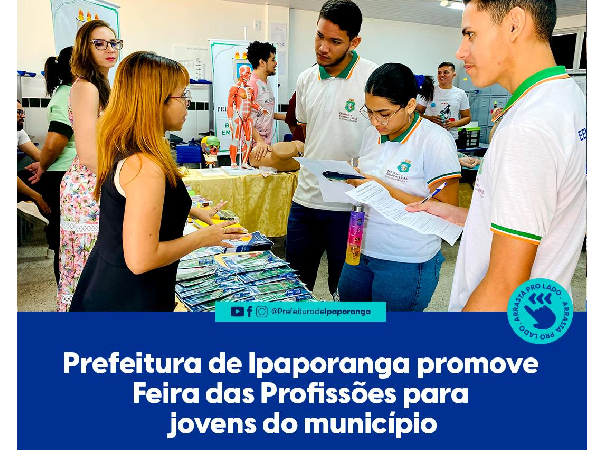 Prefeitura de Ipaporanga promove Feira das Profissões para jovens do município